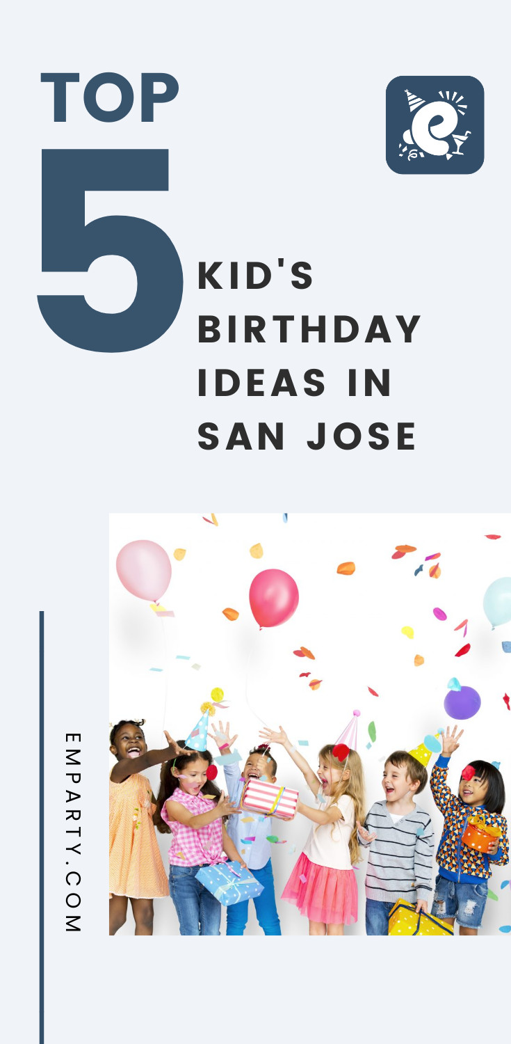 Birthday Party Places San Jose
 Stray from the ordinary and plan for the extraordinary