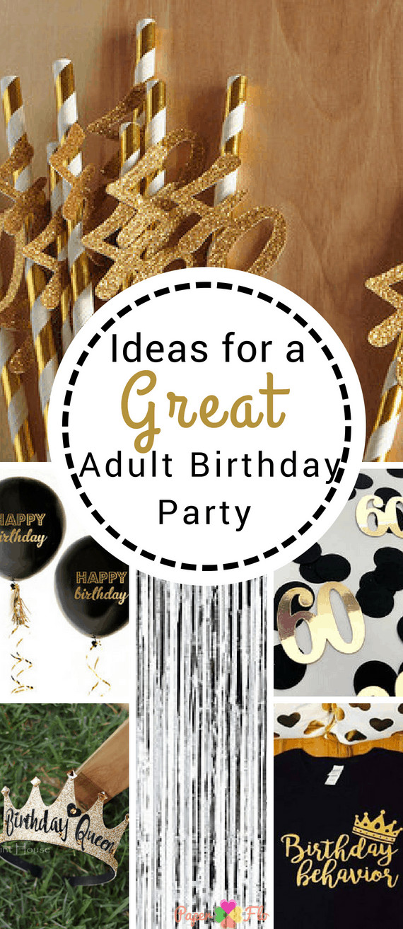 Birthday Party Themes Adults
 10 Birthday Party Ideas for Adults Paper Flo Designs