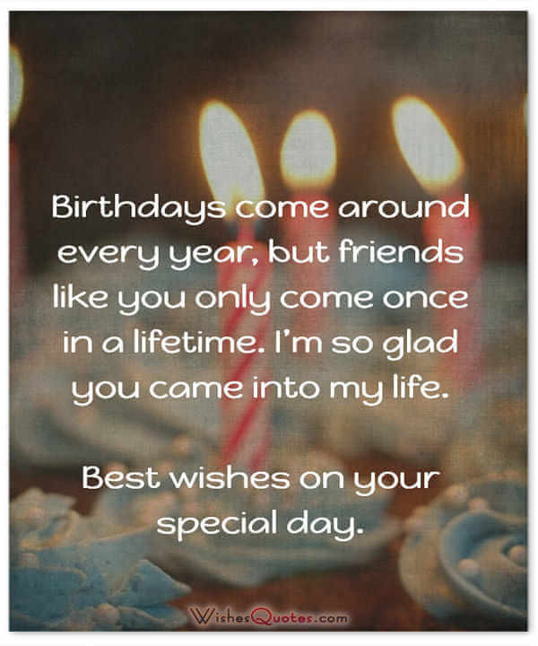 Birthday Quotes For A Friend On Her Birthday
 Happy Birthday Friend 100 Amazing Birthday Wishes for