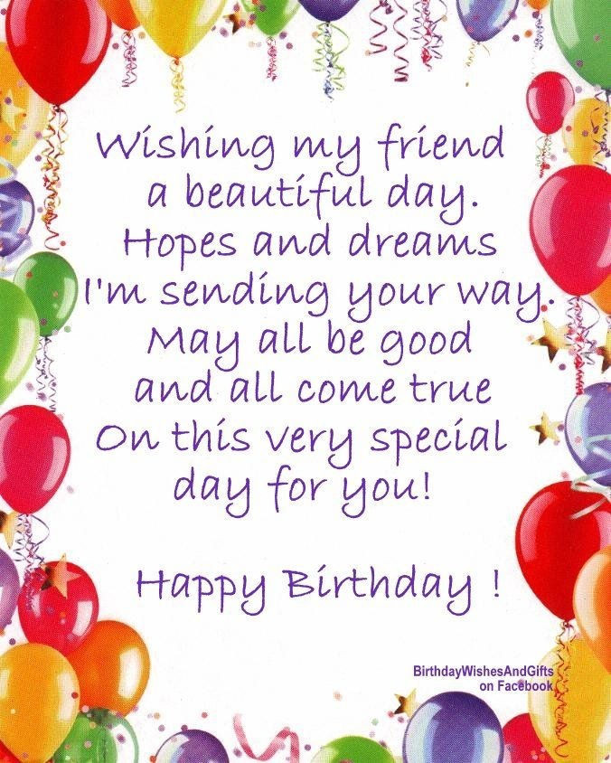 Birthday Quotes For A Friend On Her Birthday
 Wishing My Friend A Beautiful Birthday s