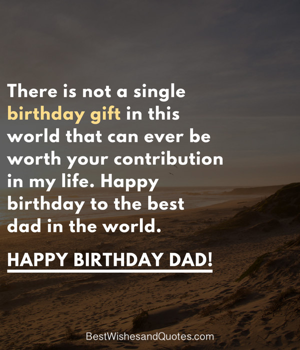 Birthday Quotes For Dad
 Happy Birthday Dad 40 Quotes to Wish Your Dad the Best