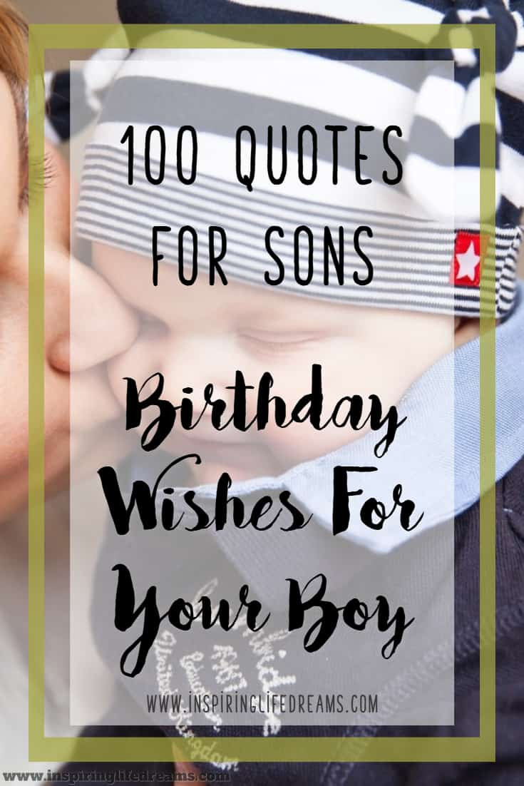 Birthday Quotes For Son
 100 Quotes About Son Birthday Wishes For Son Why Sons