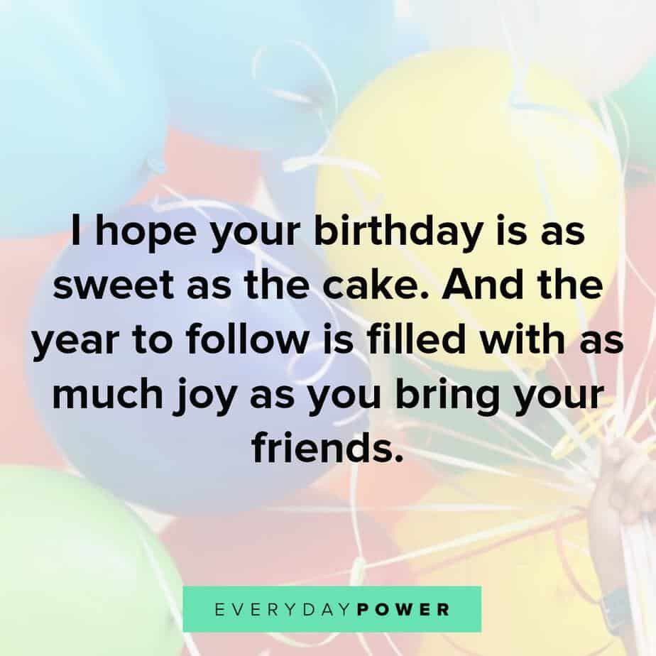 Birthday Quotes Friend
 165 Happy Birthday Quotes & Wishes For a Best Friend 2020