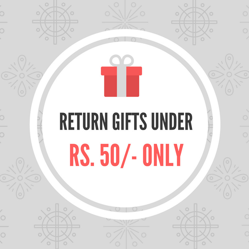 Birthday Return Gifts
 Birthday Return Gifts Under Rs 50