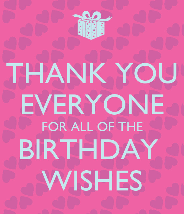 Birthday Thank You Quotes
 Thanks For The Birthday Wishes Quotes QuotesGram