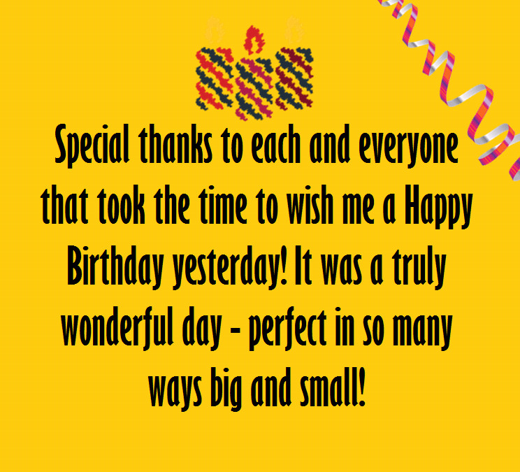 Birthday Thank You Quotes
 Say Thank You Birthday Wishes