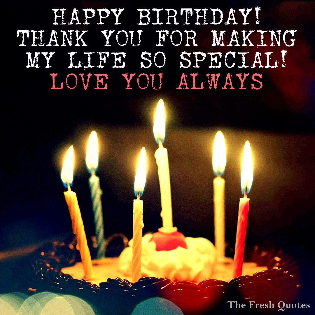 Birthday Thank You Quotes
 Happy Birthday Thank You Quotes QuotesGram