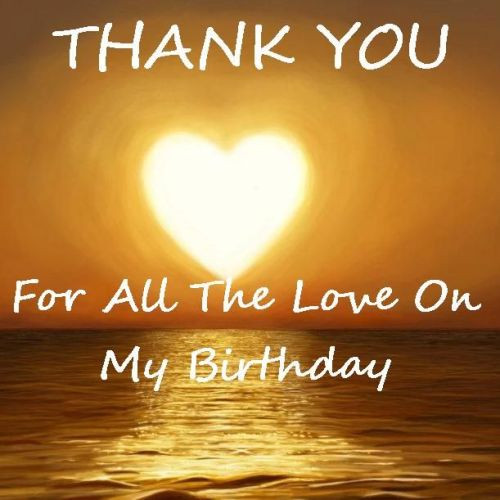 Birthday Thank You Quotes
 thank you so much for birthday wishes