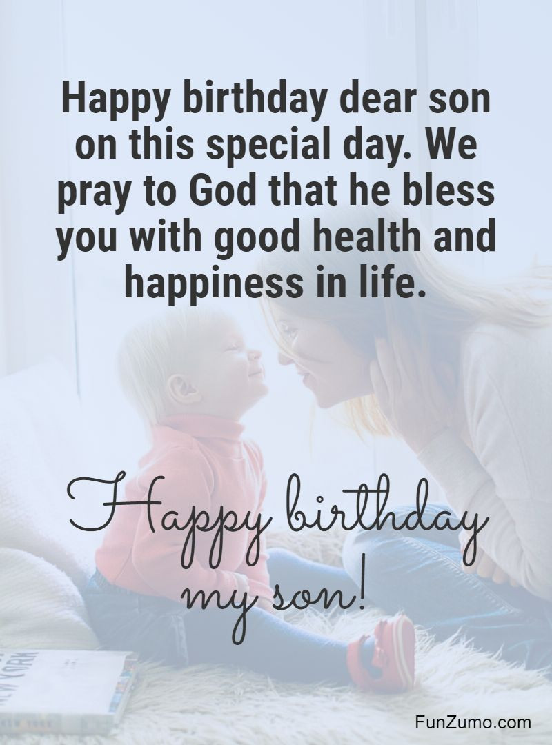 Birthday Wishes For A Son From A Mother
 100 Birthday Wishes For Son – Happy Birthday Quotes