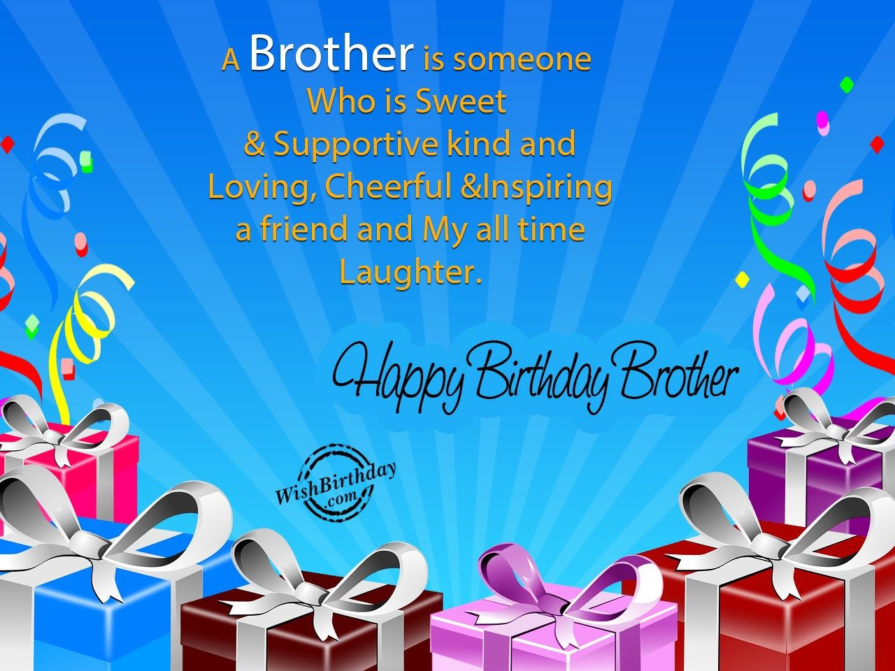 Birthday Wishes For Big Brother
 Happy Birthday Brother s and for