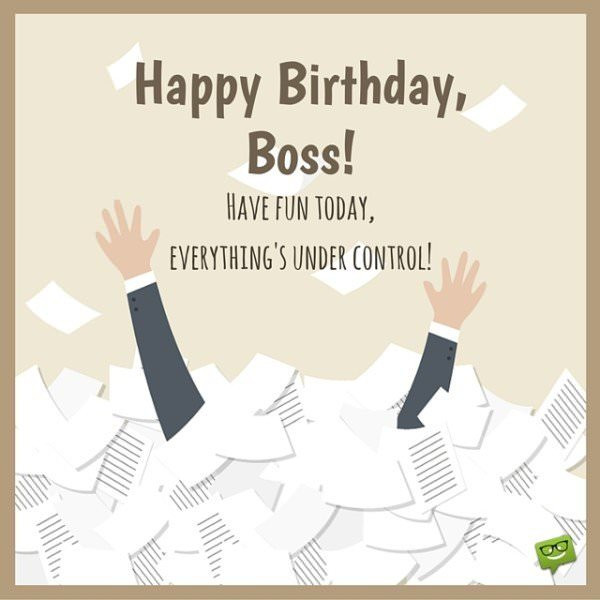 Birthday Wishes For Boss Funny
 From Sweet to Funny Birthday Wishes for your Boss