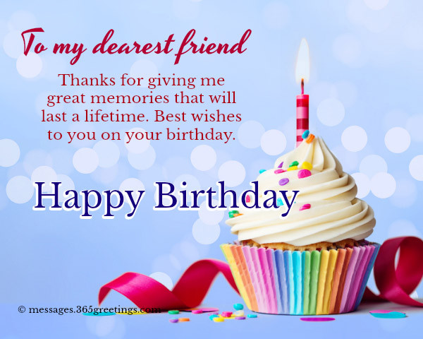 Birthday Wishes For Close Friend
 Happy Birthday Wishes For Friends 365greetings