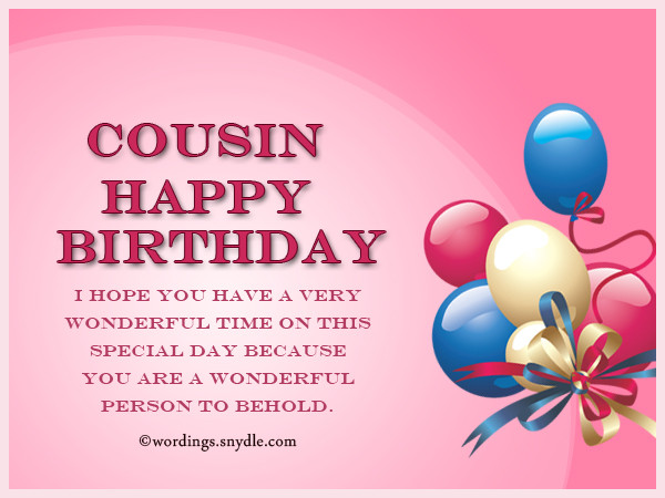 Birthday Wishes For Cousin Female
 Birthday Wishes For Cousin – Wordings and Messages