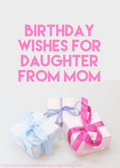 Birthday Wishes For Daughter From Mom
 Birthday Messages Archives Someone Sent You A Greeting