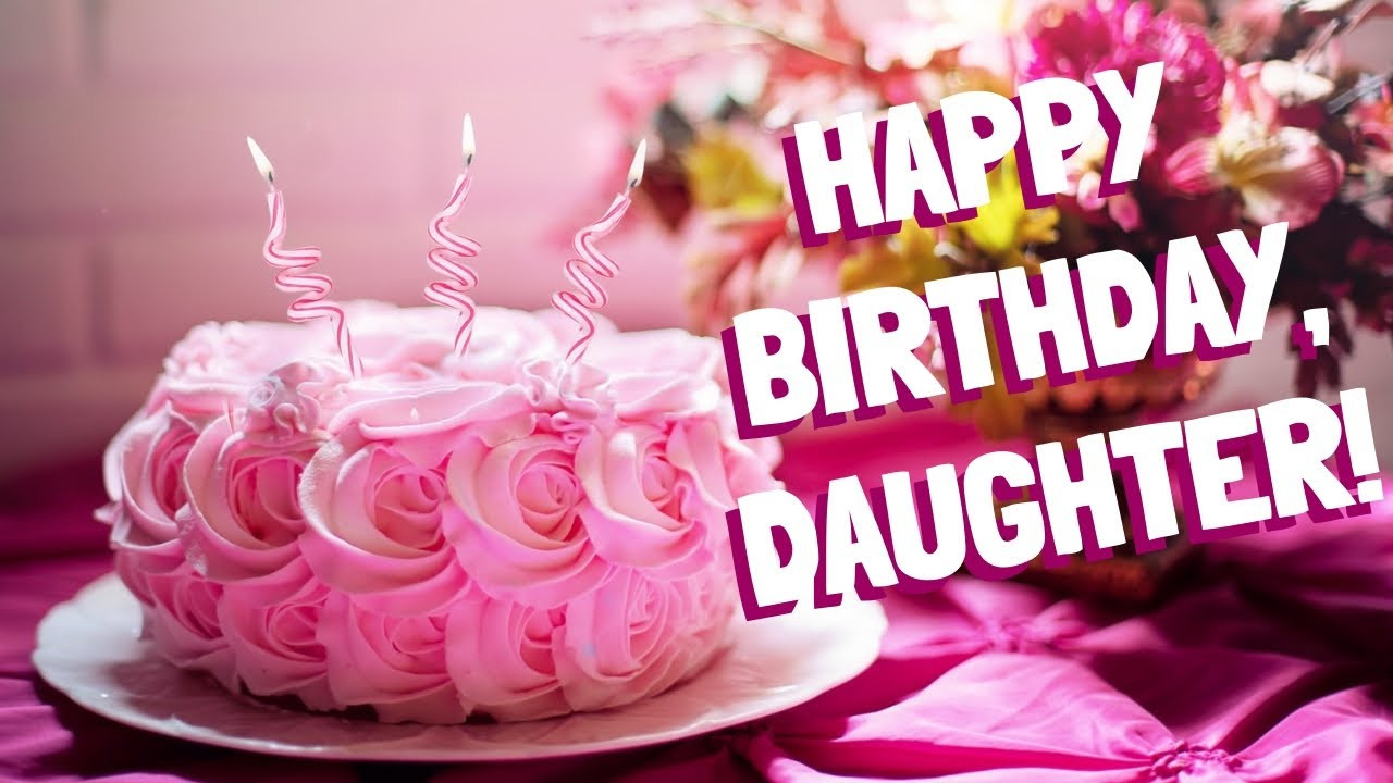 Birthday Wishes For Daughter From Mom
 Birthday Wishes for Daughter from Dad 2019 Happy