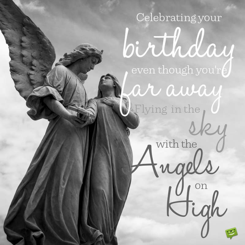 Birthday Wishes For Deceased
 Happy Birthday in Heaven