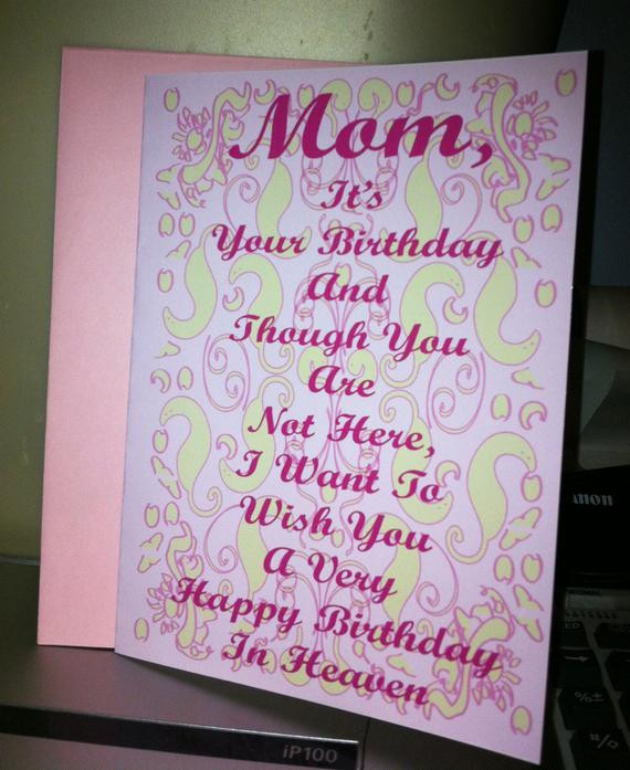 Birthday Wishes For Deceased
 Items similar to Happy Birthday Card to a Deceased Mom on Etsy