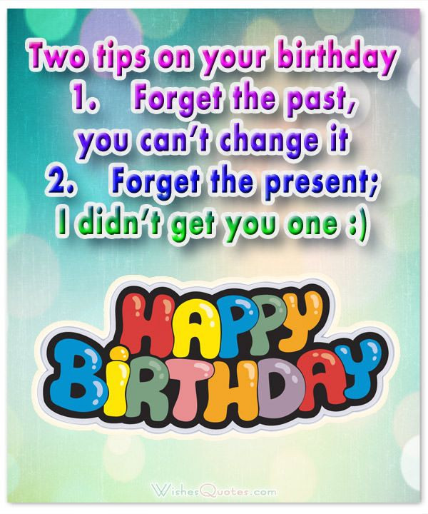 Birthday Wishes For Friends Funny
 Funny Birthday Wishes for Friends and Ideas for Birthday