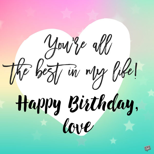 Birthday Wishes For Girlfriend
 Cute Birthday Messages to Impress your Girlfriend