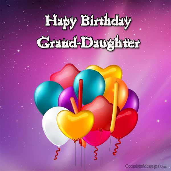 Birthday Wishes For Granddaughters
 Birthday Wishes for Granddaughter Occasions Messages