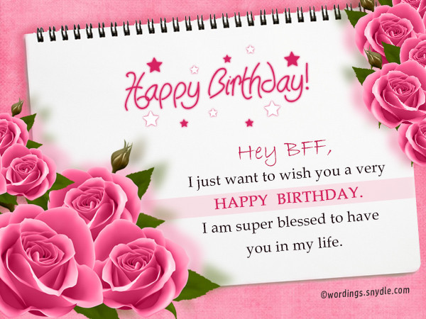 Birthday Wishes For My Best Friend
 Birthday Wishes For Best Friend Forever – Wordings and