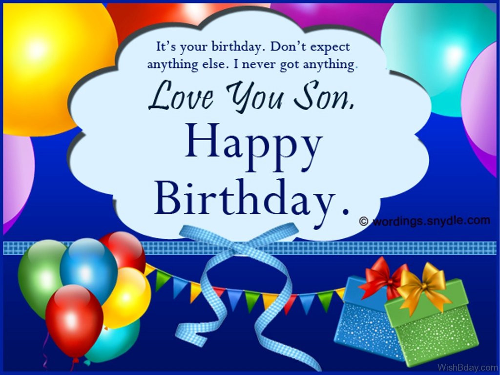 Birthday Wishes From Mom To Son
 43 Birthday Wishes For Son