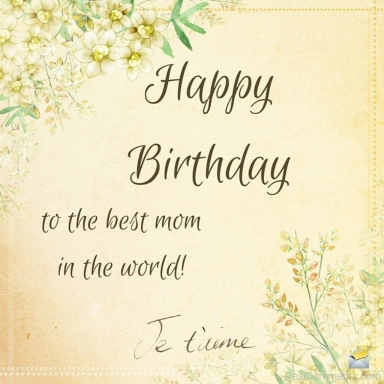 Birthday Wishes From Mom To Son
 Birthday Wishes for Mother Graphics