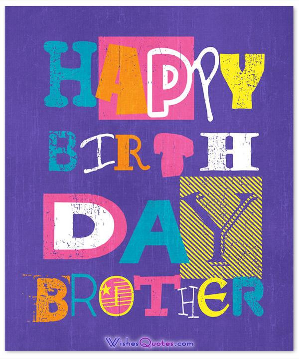 Birthday Wishes Quotes For Brother
 100 Heartfelt Brother s Birthday Wishes and Cards