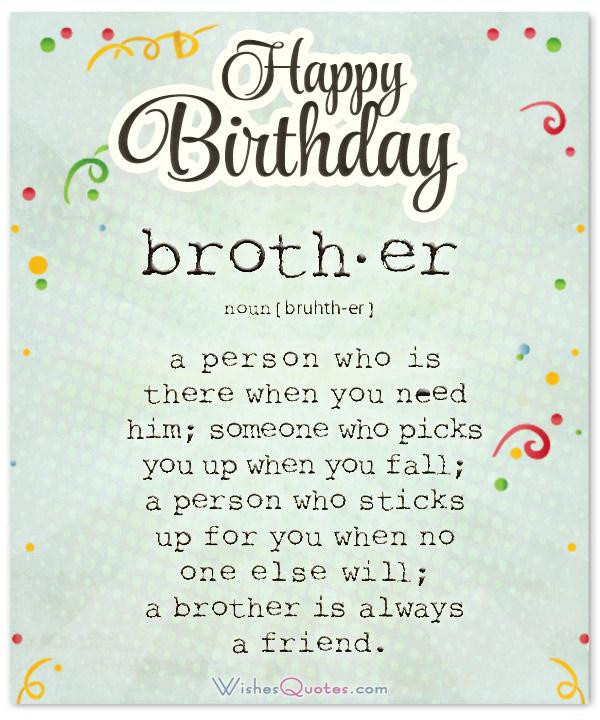 Birthday Wishes Quotes For Brother
 100 Heartfelt Brother s Birthday Wishes and Cards