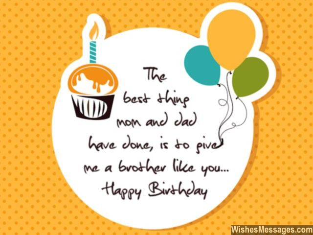 Birthday Wishes Quotes For Brother
 Birthday Wishes for Brother Quotes and Messages