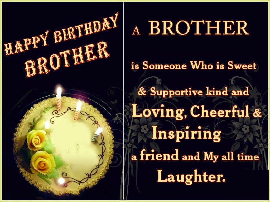 Birthday Wishes Quotes For Brother
 HD BIRTHDAY WALLPAPER Happy birthday brother