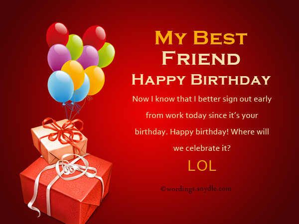 Birthday Wishes To A Best Friend
 Birthday Wishes For Best Friend Forever – Wordings and