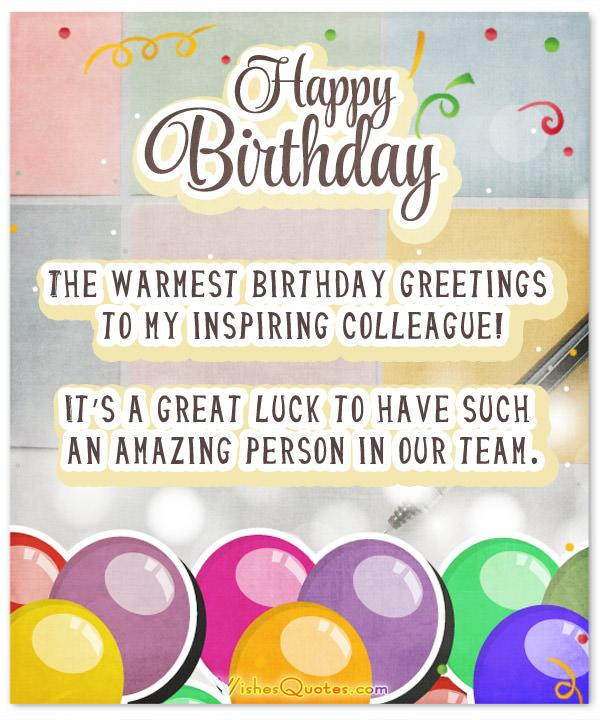 Birthday Wishes To A Colleague
 33 Heartfelt Birthday Wishes for Colleagues By WishesQuotes