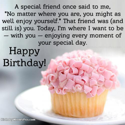 Birthday Wishes To A Special Friend
 Best Happy Birthday Wishes For Special Friend With