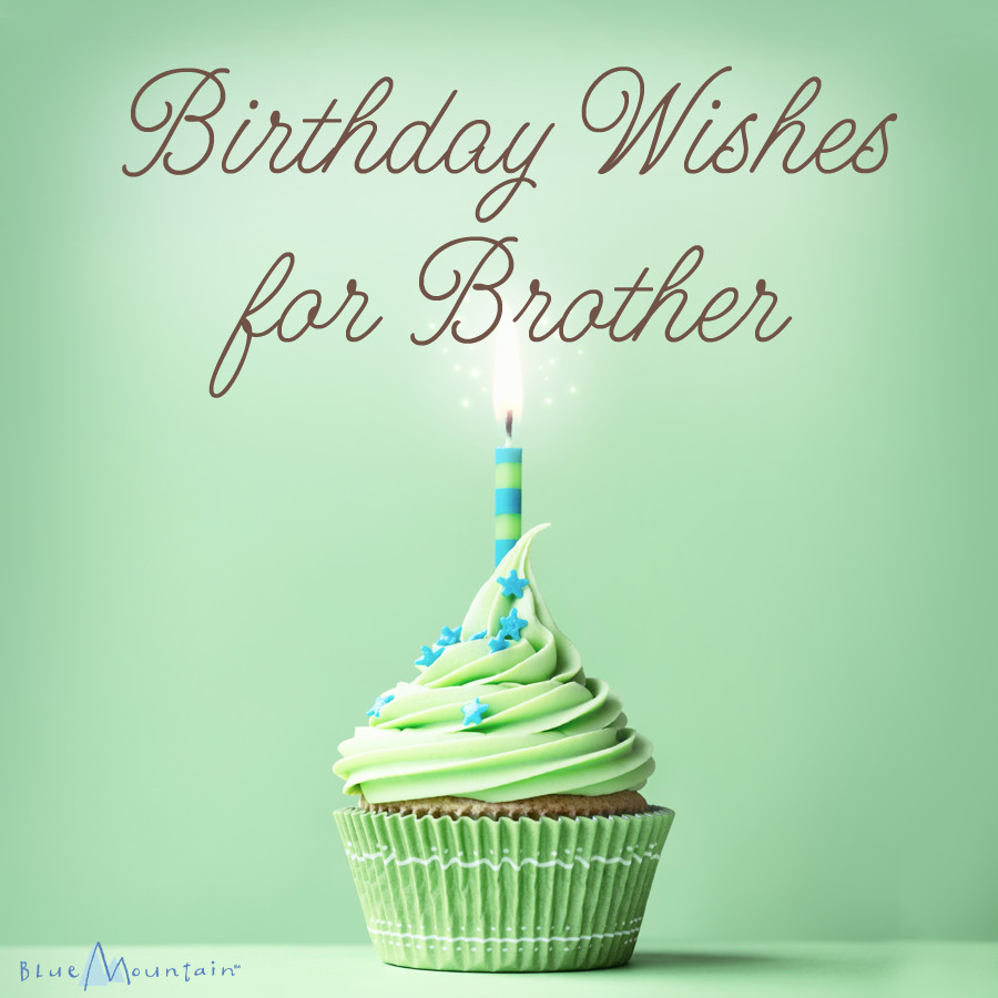 Birthday Wishes To Brother
 Birthday Wishes for Brother Blue Mountain Blog