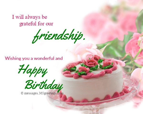 Birthday Wishes To My Friend
 Happy Birthday Wishes For Friends 365greetings