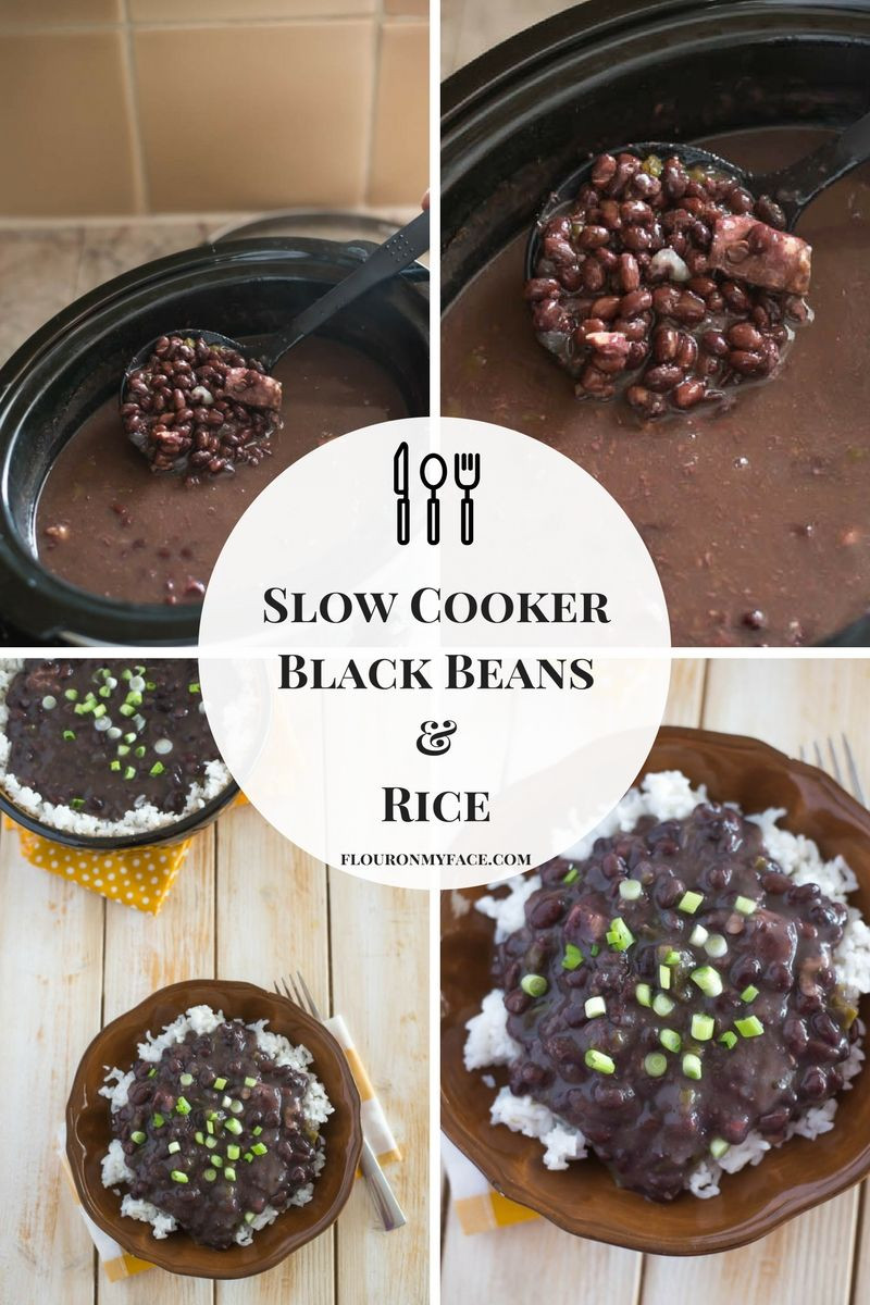 Black Beans And Rice Slow Cooker
 Melt In Your Mouth Slow Cooker Black Beans Flour My Face