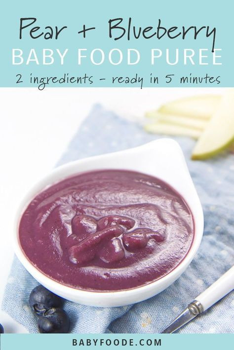 Blueberry Baby Food Recipe
 5 Minute Pear Blueberry Baby Puree Recipe