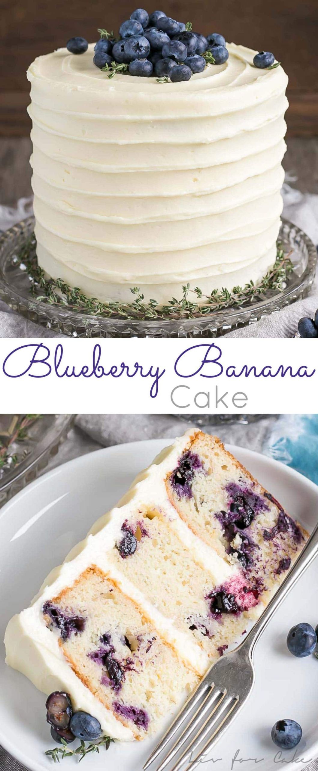 Blueberry Birthday Cake Recipe
 Blueberry Banana Cake with Cream Cheese Frosting