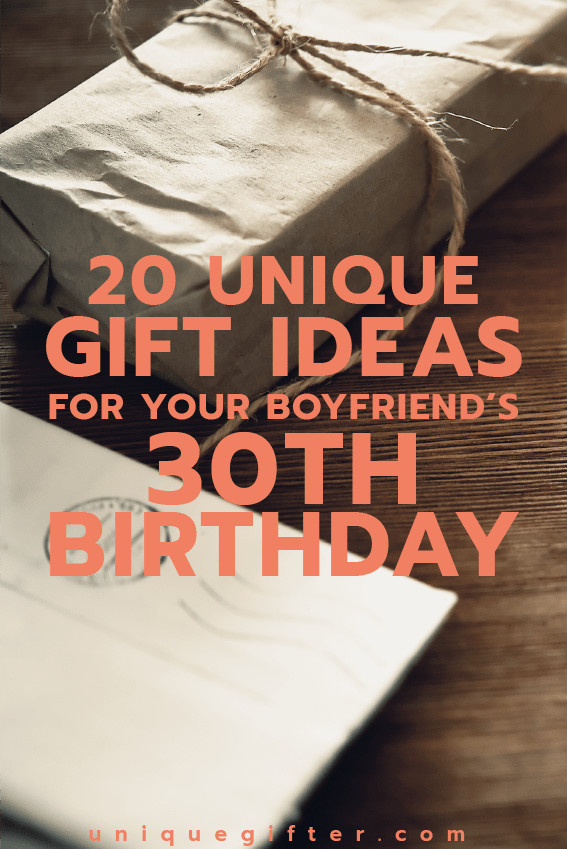 Boyfriend Birthday Gift Ideas
 20 Gift Ideas for Your Boyfriend s 30th Birthday Unique