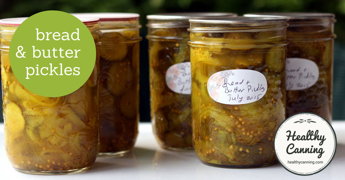 Bread And Butter Pickle Canning Recipe
 Bread and butter pickles Healthy Canning