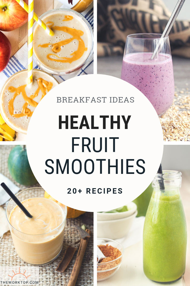 Breakfast Fruit Smoothie Recipe
 20 Healthy Fruit Smoothie Recipes Breakfast Ideas