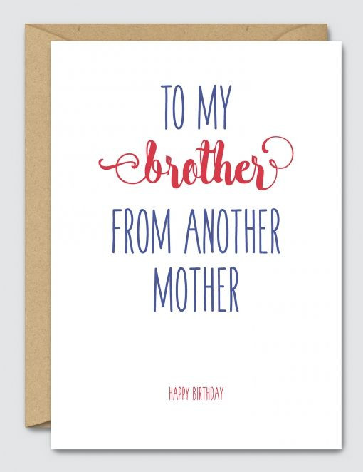 Brother From Another Mother Quotes
 465 best birthday well sympathy images on Pinterest