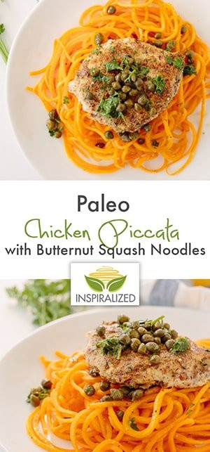 Butternut Squash Noodles Paleo
 Paleo Chicken Piccata with Butternut Squash Noodles