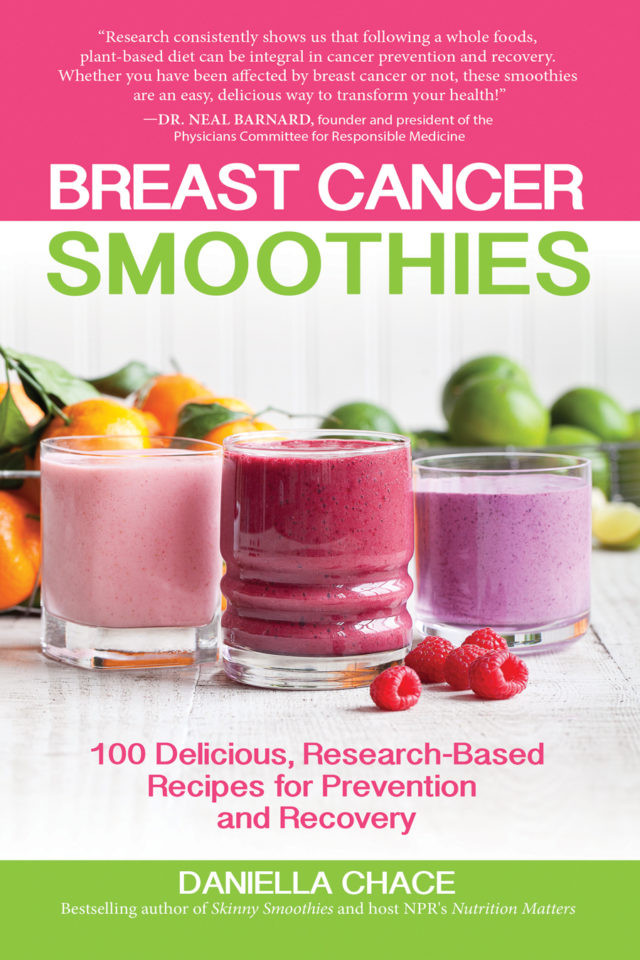 The Top 23 Ideas About Cancer Fighting Smoothies Home Family Style   Cancer Fighting Smoothies New Breast Cancer Smoothies Daniella Chace Ms Cn Of Cancer Fighting Smoothies 