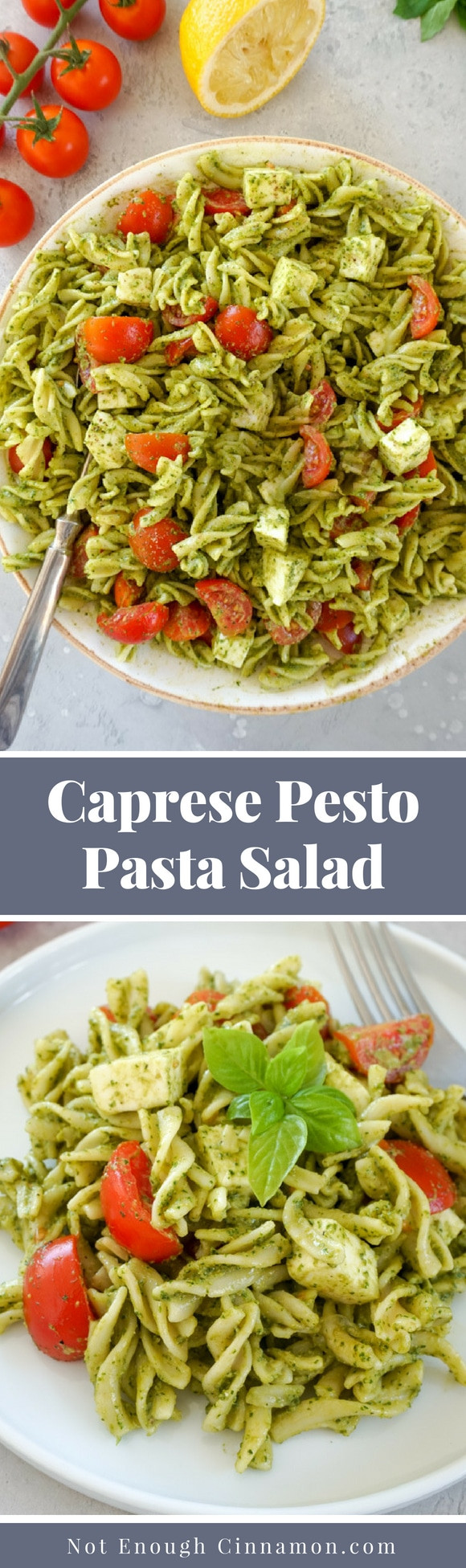 Caprese Pesto Pasta Salad
 Caprese Pesto Pasta Salad Recipe Not Enough Cinnamon