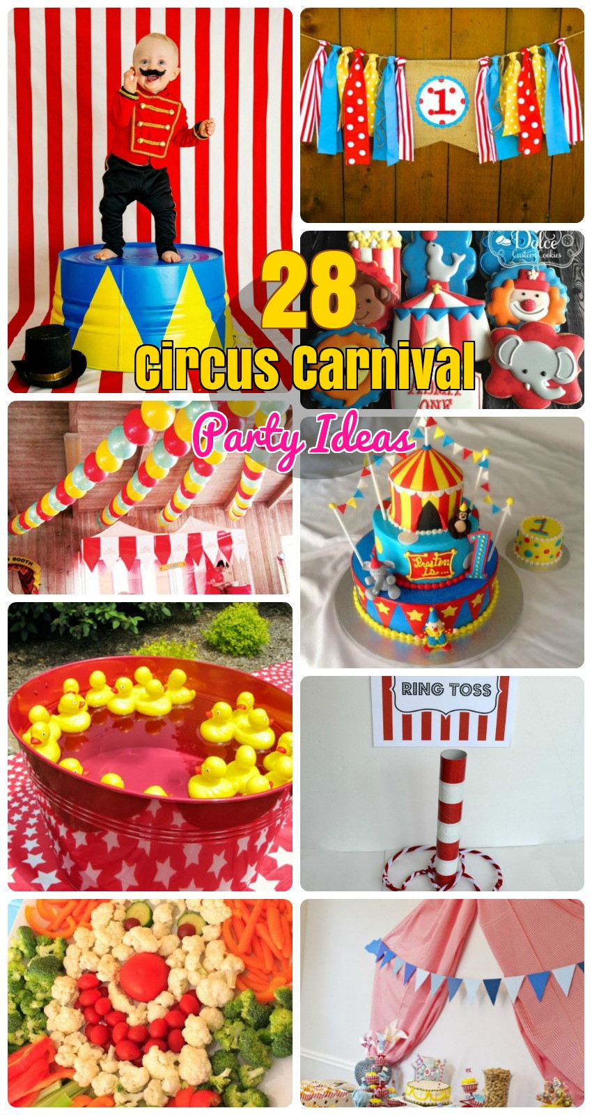 Carnival Themed Birthday Party Food Ideas
 28 Circus Carnival Themed Birthday Party Ideas for Kids