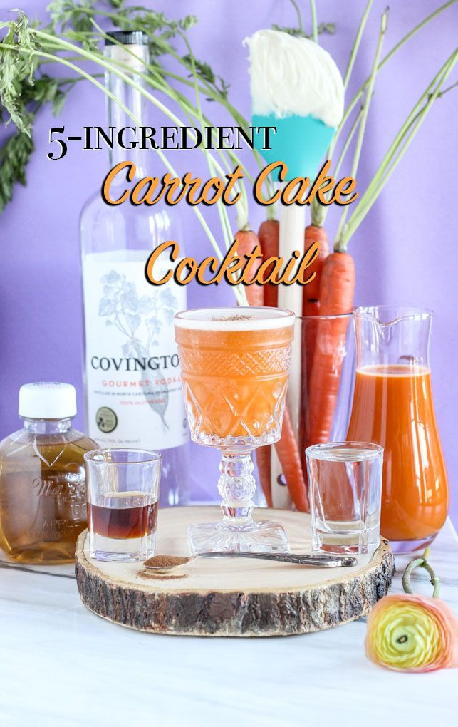 Carrot Cake Cocktail
 5 Ingre nt Carrot Cake Cocktail V GF