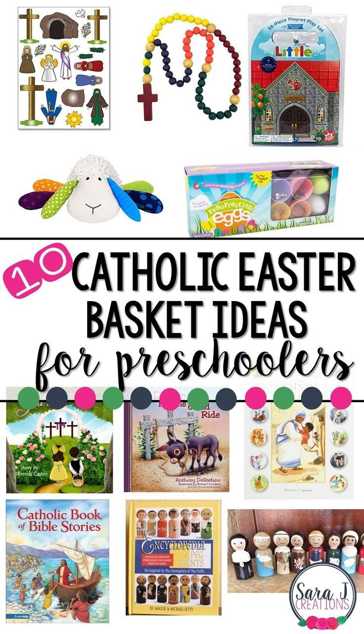 Catholic Children Gifts
 Catholic Easter Basket Ideas for Preschoolers