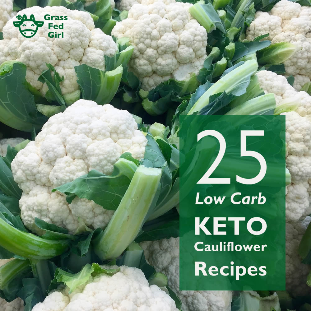Cauliflower Dietary Fiber
 low carb keto cauliflower recipes round up